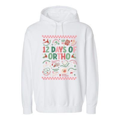 12 Days Of Ortho Christmas Orthopedic Team Winter Holiday Funny Gift Garment-Dyed Fleece Hoodie