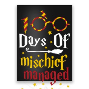 100 Days Of Mischief Managed 100th Day Of School Poster