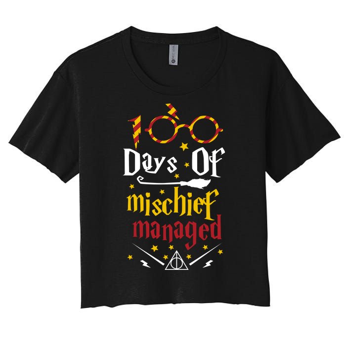 100 Days Of Mischief Managed 100th Day Of School Women's Crop Top Tee