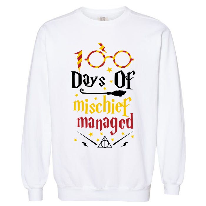100 Days Of Mischief Managed 100th Day Of School Garment-Dyed Sweatshirt