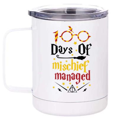 100 Days Of Mischief Managed 100th Day Of School 12 oz Stainless Steel Tumbler Cup