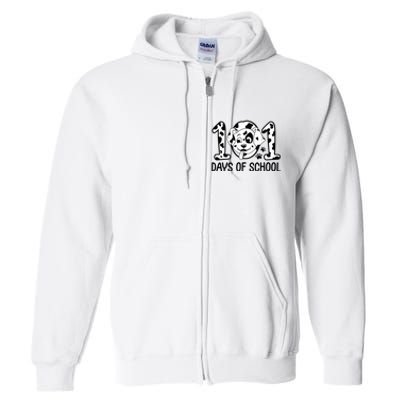 101 Days Of School Dalmatian Dog Funny School Full Zip Hoodie