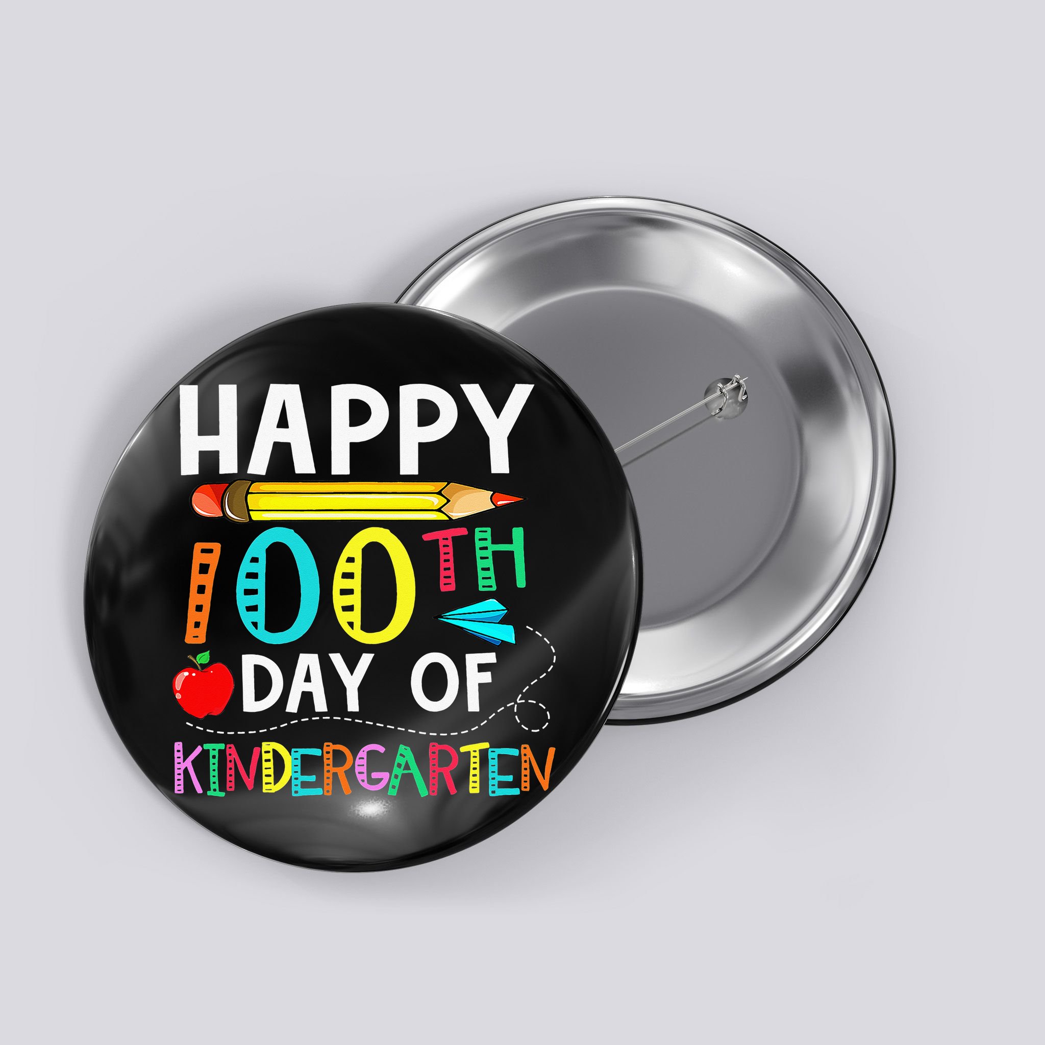 100 Days Of Kindergarten Happy 100th Day Of School Button