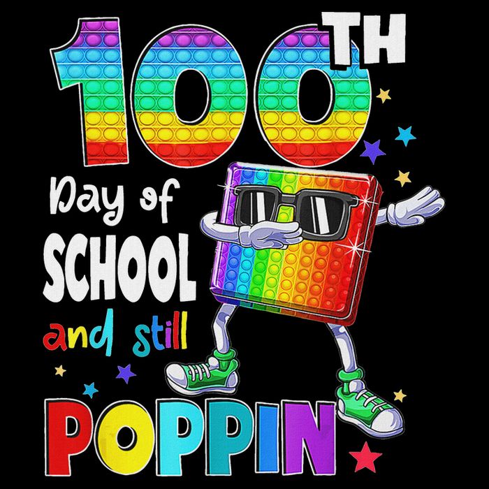 100th Day Pop It And Still Poppin 100 Days Of School T-Shirt