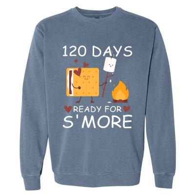 120 Days Ready For S'more 120th Day Of School Campfire Lover Gift Garment-Dyed Sweatshirt