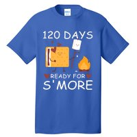 120 Days Ready For S'more 120th Day Of School Campfire Lover Gift Tall T-Shirt