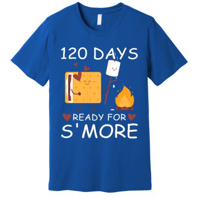 120 Days Ready For S'more 120th Day Of School Campfire Lover Gift Premium T-Shirt