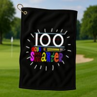 100 Days Smarter Cute 100th Day Of School Golf Towel