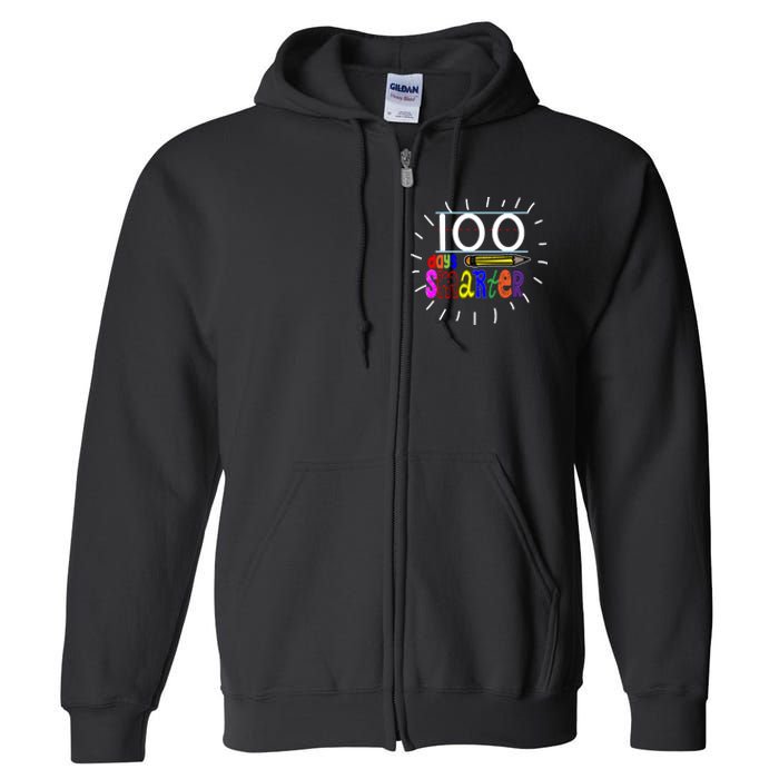 100 Days Smarter Cute 100th Day Of School Full Zip Hoodie