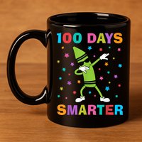 100 Days Smarter 100th Day of School Dabbing Crayon 11oz C Handle Ceramic Mug