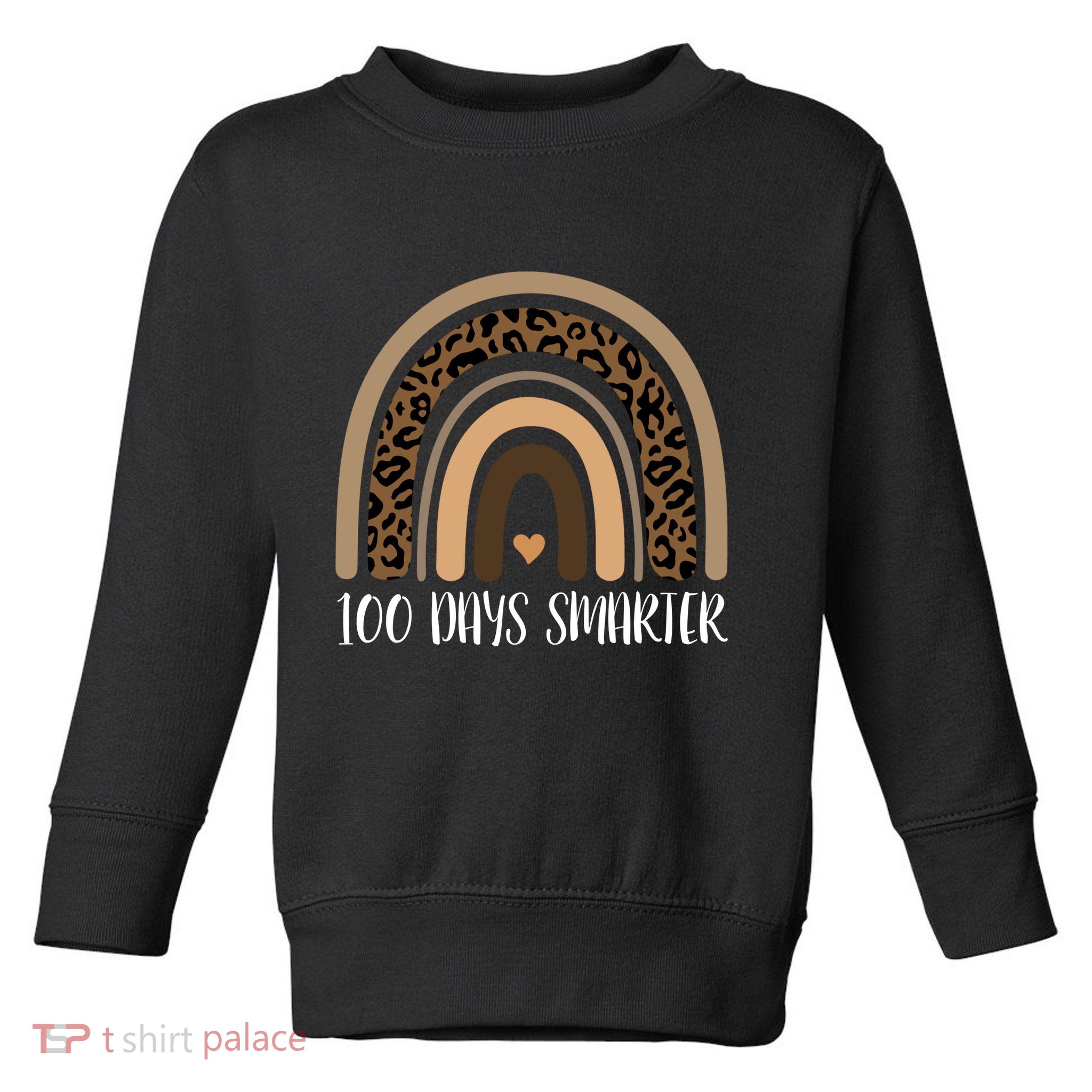 100 Days Smarter 100th Day Of School Toddler Sweatshirt