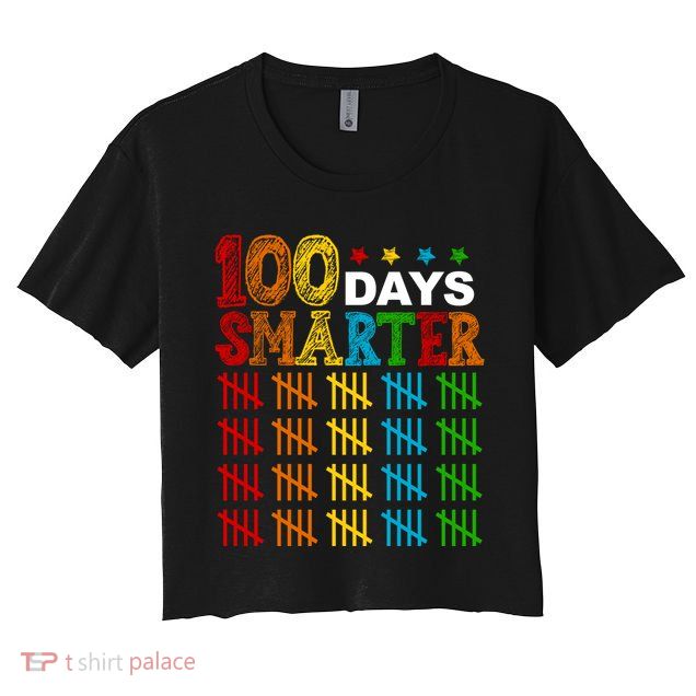 100 Days Smarter Cute Funny 100th Day Of School Crop Top