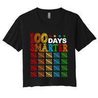 100 Days Smarter Cute Funny 100th Day Of School Women's Crop Top Tee
