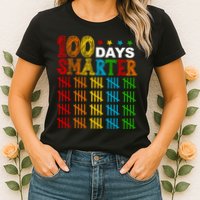 100 Days Smarter Cute Funny 100th Day Of School Womens T-Shirt
