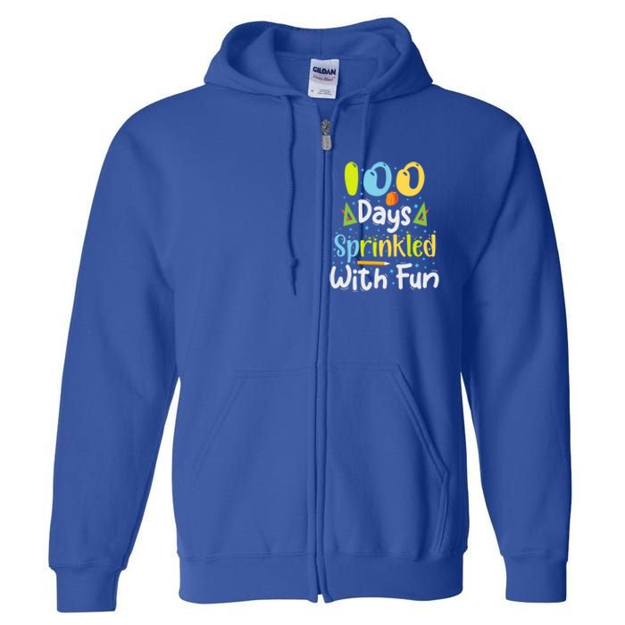 100 Days Sprinkled With Fun Funny 100 Days Of School Gift Full Zip Hoodie