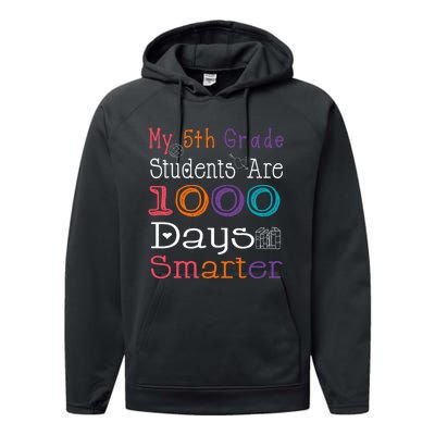 100 Days School My 5th Grade Students Are 1000 Days Smarter Performance Fleece Hoodie