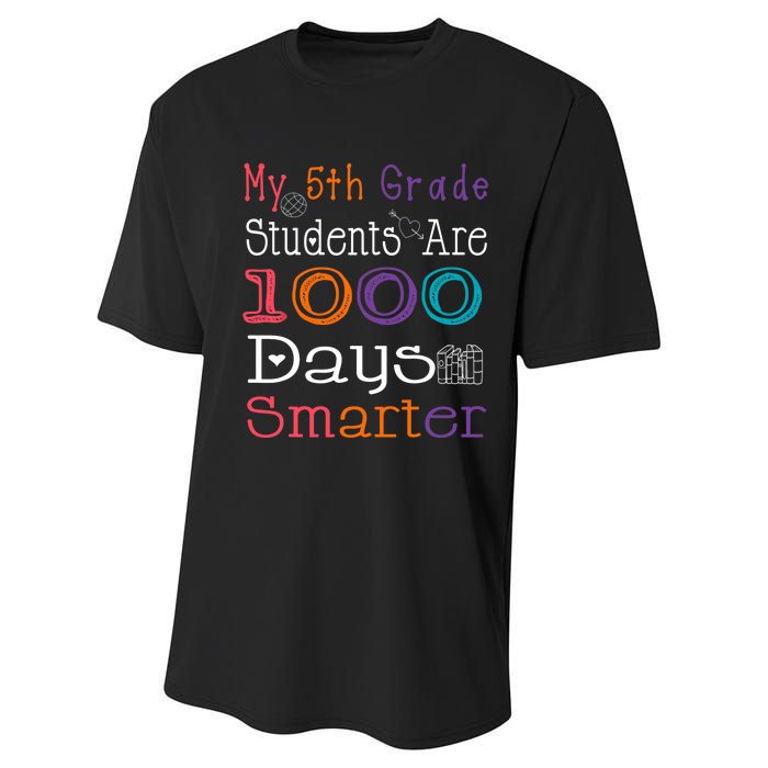 100 Days School My 5th Grade Students Are 1000 Days Smarter Performance Sprint T-Shirt