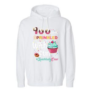 100 Days Sprinkled With Fun Lunchlady Crew Day Of School Meaningful Gift Garment-Dyed Fleece Hoodie