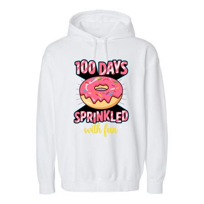 100 Days Sprinkled With Fun School Sprinkled Donut Lover Gift Garment-Dyed Fleece Hoodie