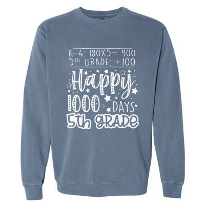 1000 Days Smarter Fifth Grade Teacher 100th Day Of School Garment-Dyed Sweatshirt