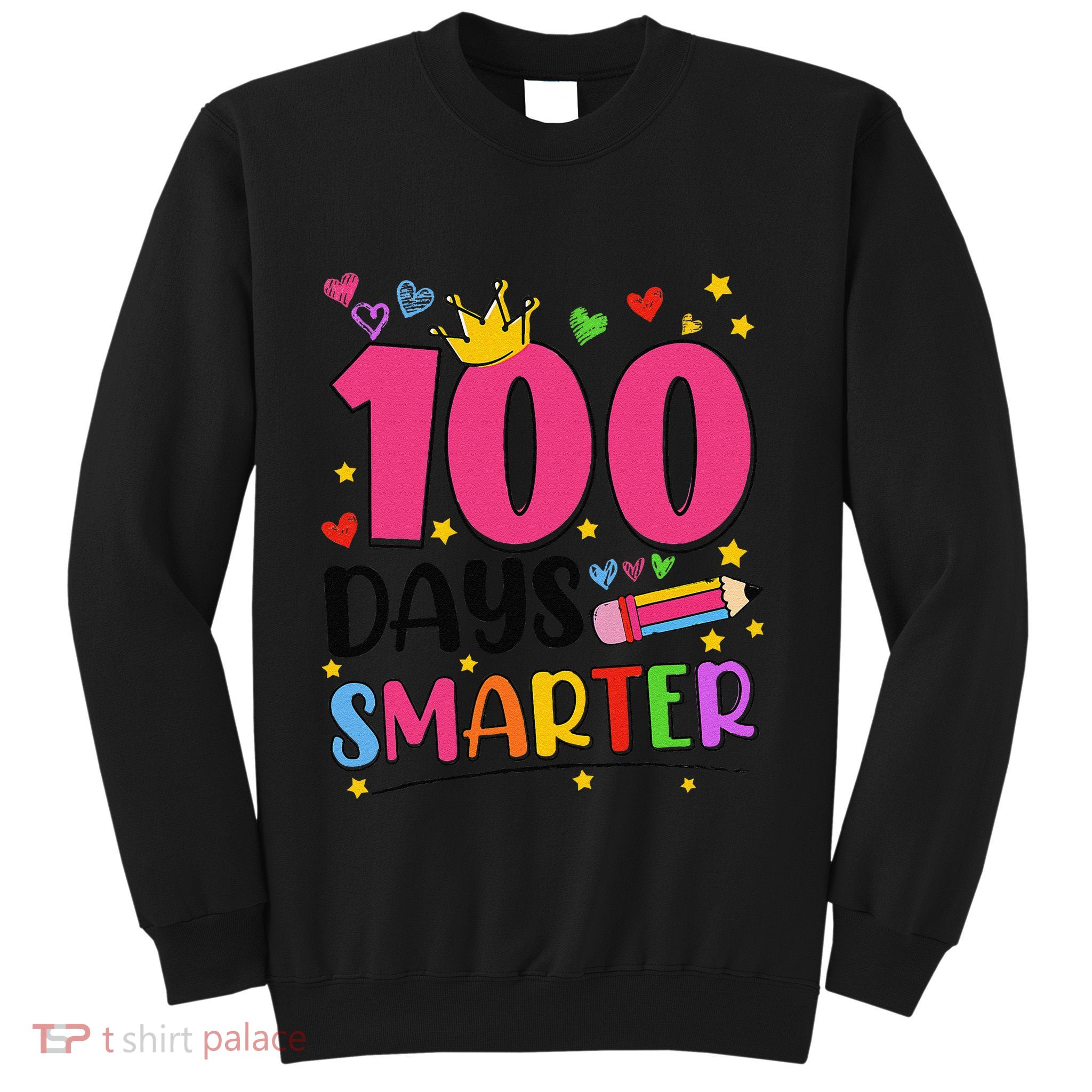 100 Days Smarter 100th Days Of School Gift Sweatshirt