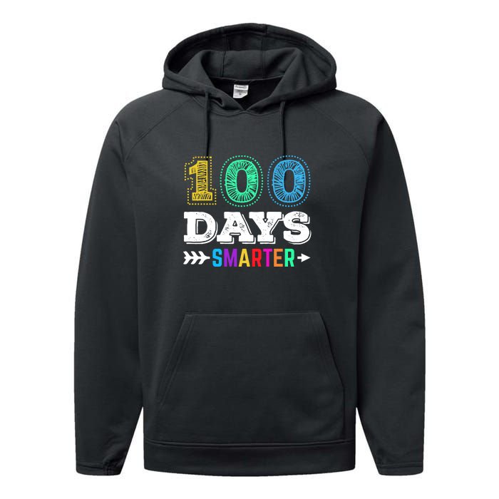 100 Days Smarter Teacher Or Student 100th Day Of School Performance Fleece Hoodie