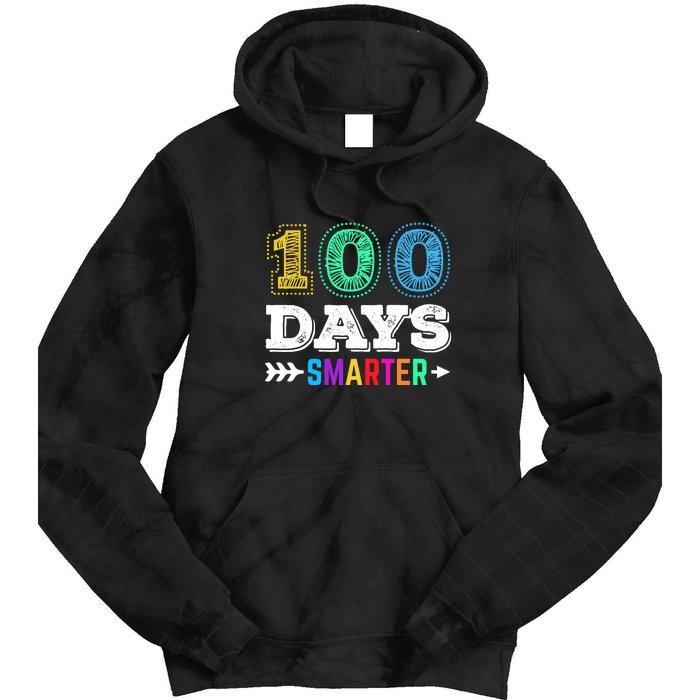 100 Days Smarter Teacher Or Student 100th Day Of School Tie Dye Hoodie