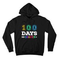 100 Days Smarter Teacher Or Student 100th Day Of School Tall Hoodie