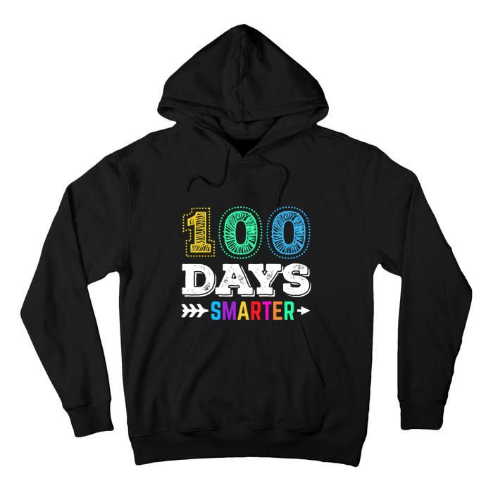 100 Days Smarter Teacher Or Student 100th Day Of School Tall Hoodie