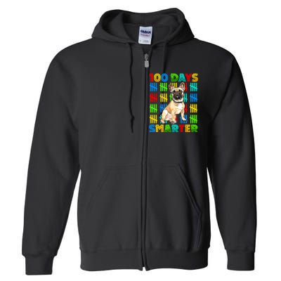 100 Days Smarter Frenchie Dog Lovers 100 Days Of School Full Zip Hoodie