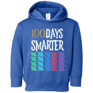 100 Days Smarter Happy 100th Day Of School Student Teacher Gift Toddler Hoodie