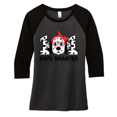 101 Days Smarter 101st Day School Dalmatian Dog Teacher Women's Tri-Blend 3/4-Sleeve Raglan Shirt