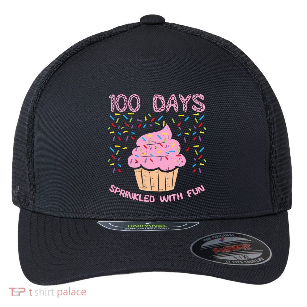 100 Days Sprinkled With Fun Cupcake 100th Day Of School Girl Flexfit Unipanel Trucker Cap