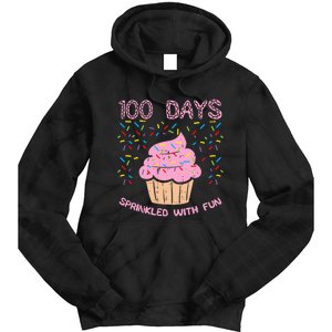 100 Days Sprinkled With Fun Cupcake 100th Day Of School Girl Tie Dye Hoodie