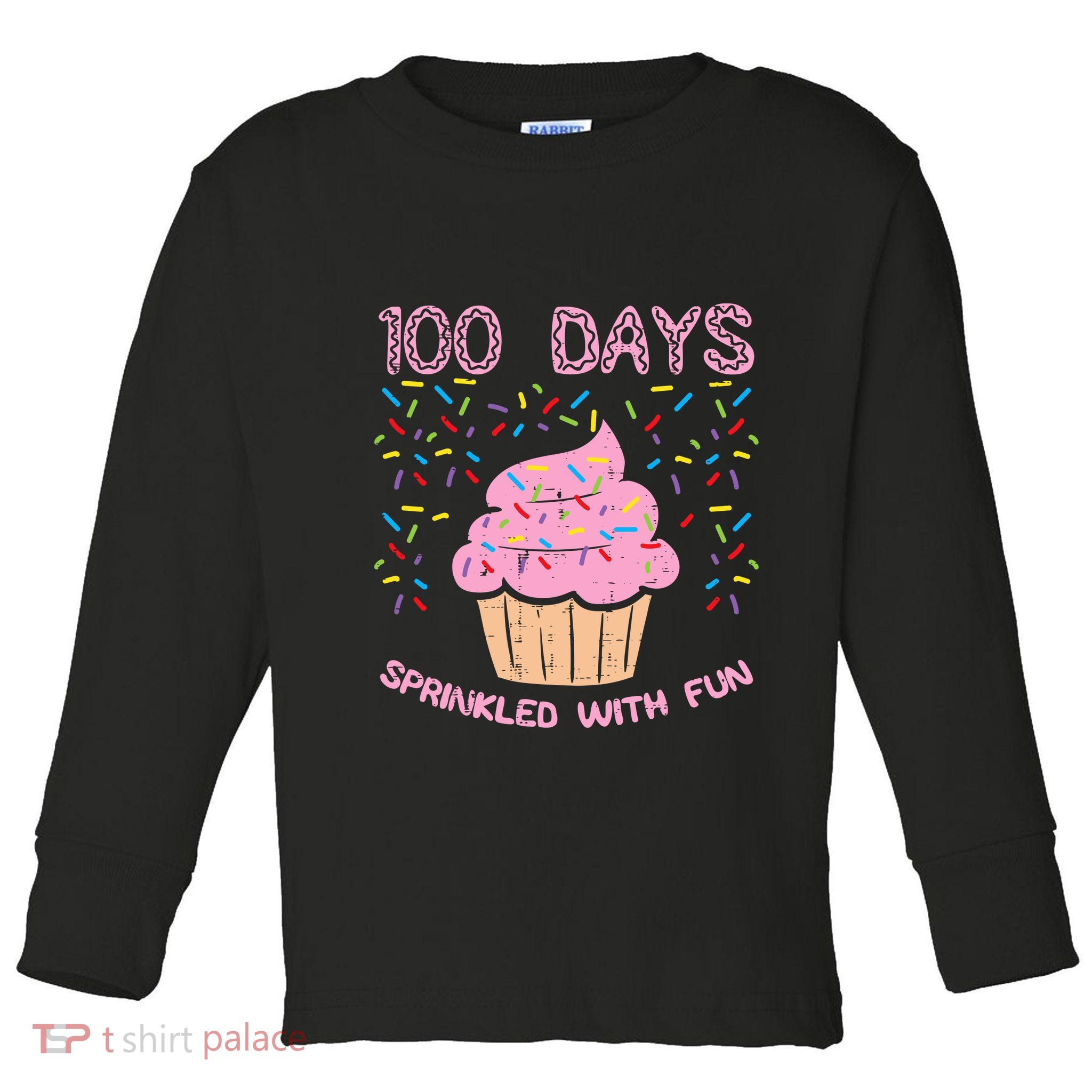 100 Days Sprinkled With Fun Cupcake 100th Day Of School Girl Toddler Long Sleeve Shirt