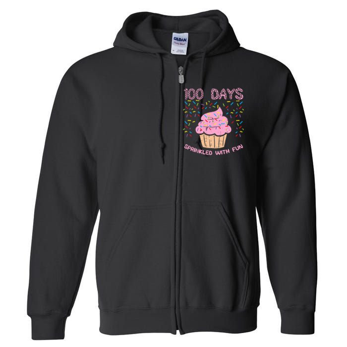 100 Days Sprinkled With Fun Cupcake 100th Day Of School Girl Full Zip Hoodie