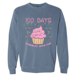 100 Days Sprinkled With Fun Cupcake 100th Day Of School Girl Garment-Dyed Sweatshirt