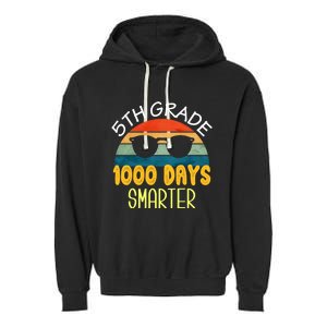 1000 Days Smarter Fifth 5th Grade Teacher Student Of School Garment-Dyed Fleece Hoodie