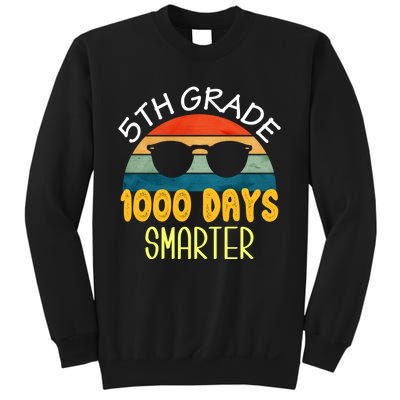 1000 Days Smarter Fifth 5th Grade Teacher Student Of School Sweatshirt