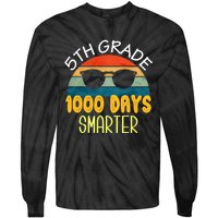 1000 Days Smarter Fifth 5th Grade Teacher Student Of School Tie-Dye Long Sleeve Shirt