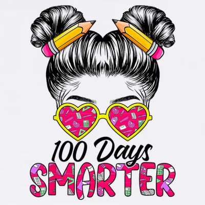 100 Days Smarter Messy Bun Hair 100th Day Of School T-Shirt