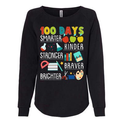 100 Days Smarter Kinder Stronger Braver Brighter 100 Days Of School Womens California Wash Sweatshirt