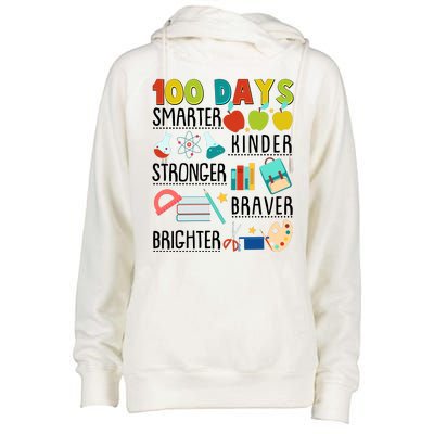 100 Days Smarter Kinder Stronger Braver Brighter 100 Days Of School Womens Funnel Neck Pullover Hood