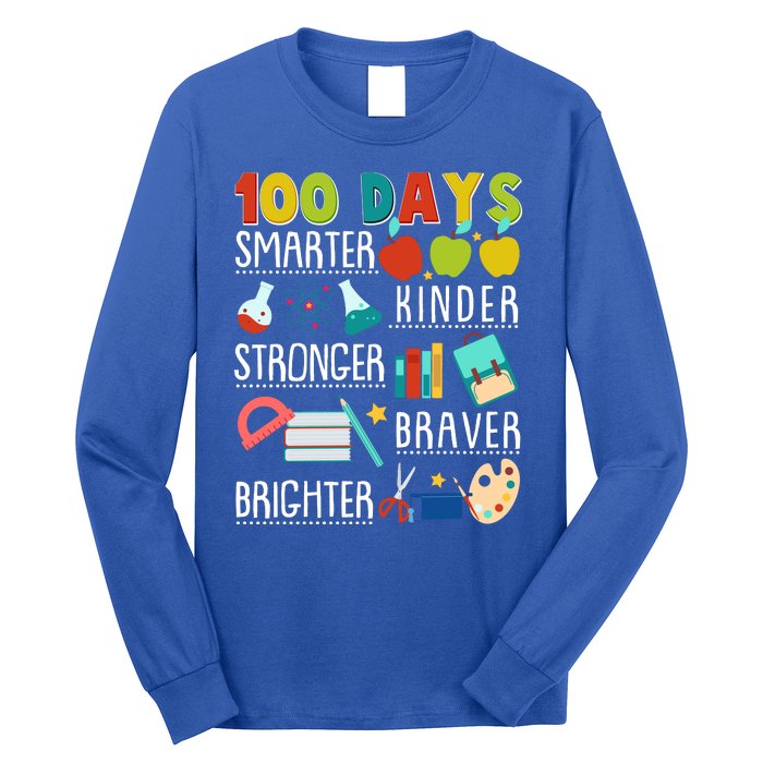 100 Days Smarter Kinder Stronger Braver Brighter 100 Days Of School Long Sleeve Shirt