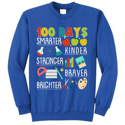 100 Days Smarter Kinder Stronger Braver Brighter 100 Days Of School Sweatshirt
