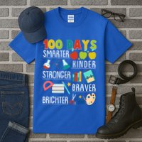 100 Days Smarter Kinder Stronger Braver Brighter 100 Days Of School Tall T-Shirt