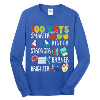 100 Days Smarter Kinder Stronger Braver Brighter 100 Days Of School Tall Long Sleeve T-Shirt
