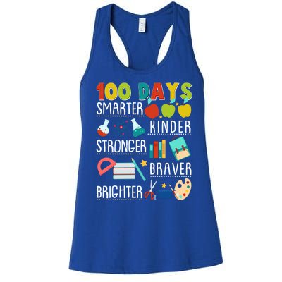 100 Days Smarter Kinder Stronger Braver Brighter 100 Days Of School Women's Racerback Tank