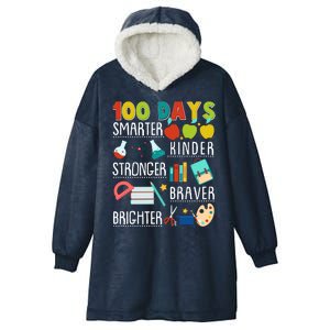 100 Days Smarter Kinder Stronger Braver Brighter 100 Days Of School Hooded Wearable Blanket