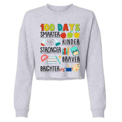 100 Days Smarter Kinder Stronger Braver Brighter 100 Days Of School Cropped Pullover Crew